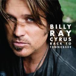 Billy Ray Cyrus : Back to Tennessee
